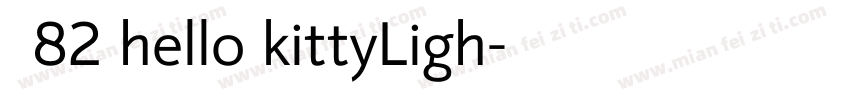 耳龙82 hello kittyLigh字体转换